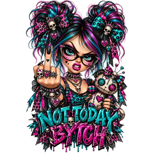 Not Today Bitch Punk Doll 4x4